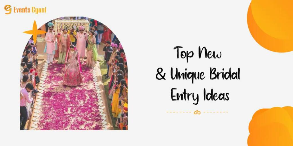 Bride entry ideas