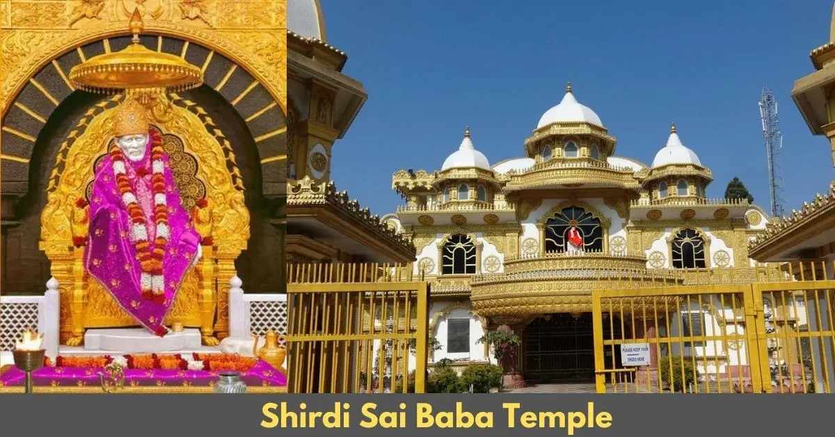 Shirdi Sai Baba Temple Shirdi Sai Baba Temple