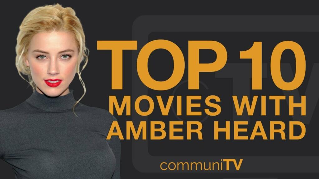 Best Amber Heard Movies