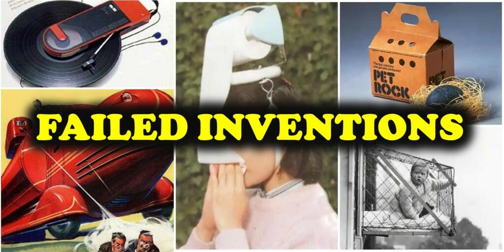 5 failed Inventions