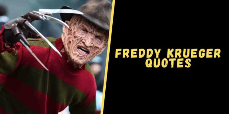Freddy Krueger quotes