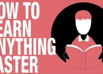TIps to learn anything faster