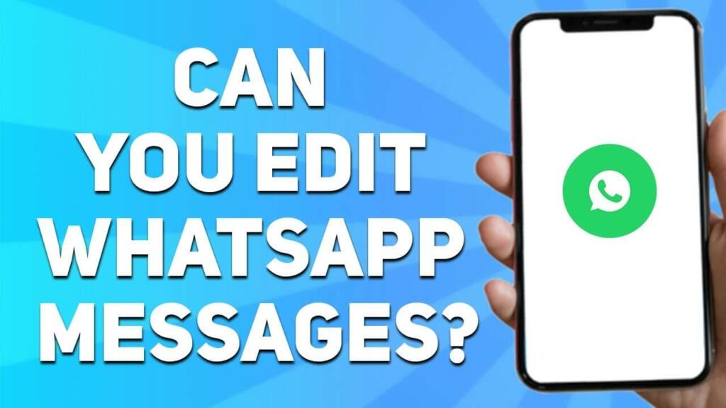 WhatsApp Messages edit feature thumbnail