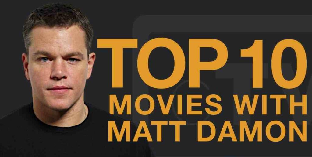 10 Best Matt Damon Movies