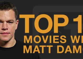 10 Best Matt Damon Movies