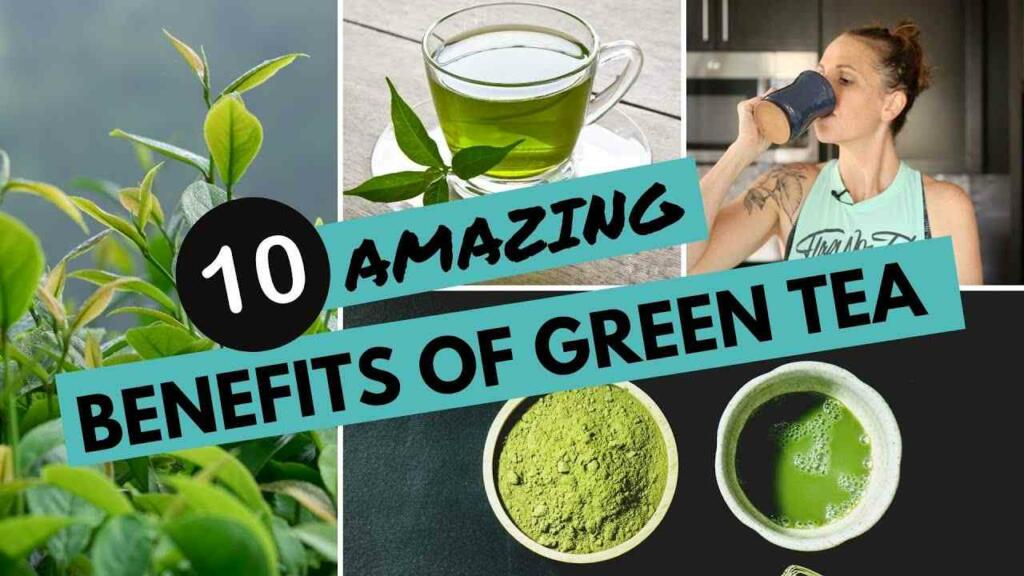 Green tea benefits