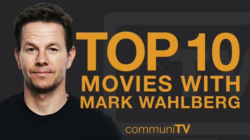 Best Mark Wahlberg Movies