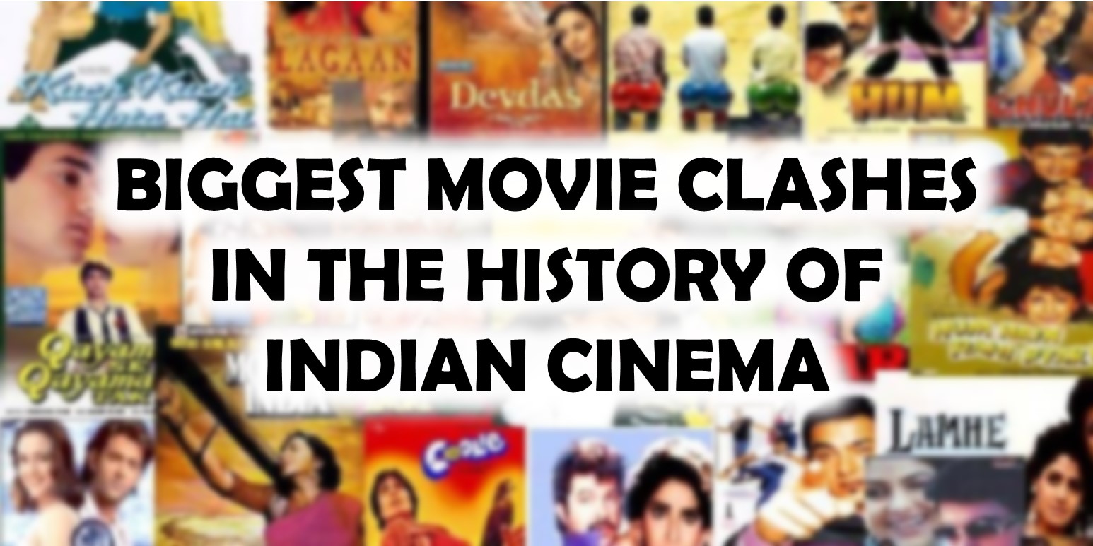 The 7 Biggest Movie Clashes in the History of Indian Cinema