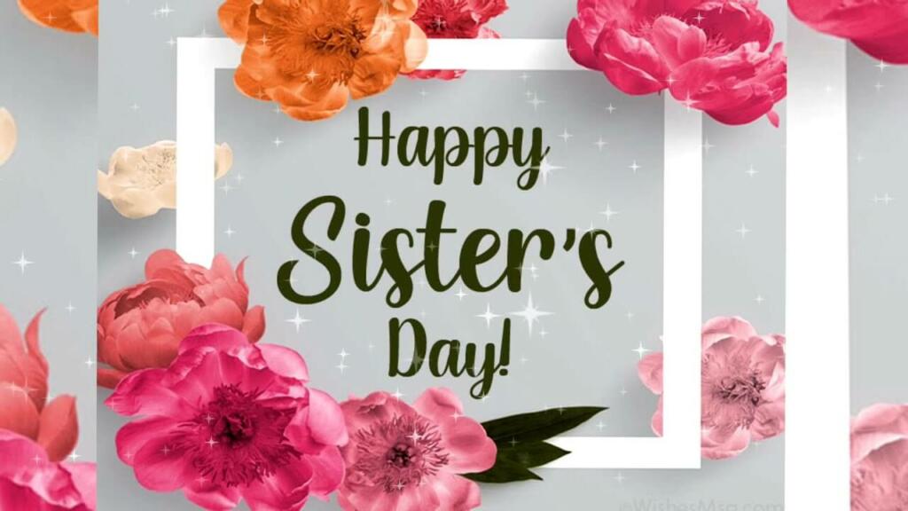 Happy sisters day quotes wishes
