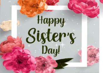 Happy sisters day quotes wishes