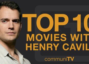 TOP 10 Best Henry Cavill Movies