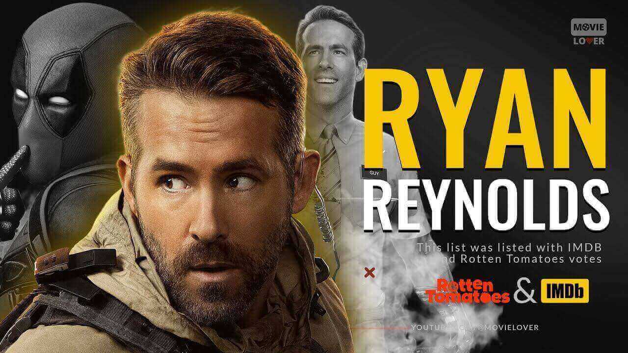 The 10 Best Ryan Reynolds Characters
