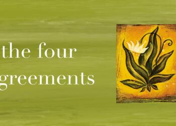 The four agreements quotes