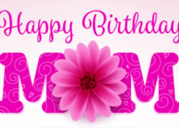 Touching birthday quotes for mom