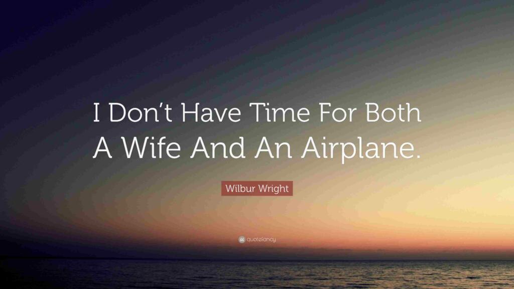 Quote from Wilbur Wright