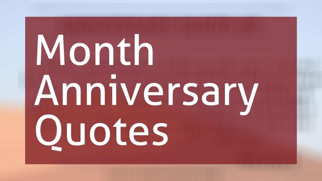 2 Month Anniversary Quotes