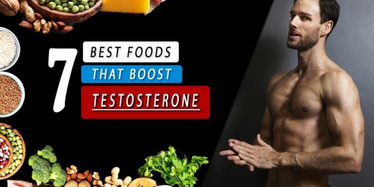 7 Veg Superfoods to Increase Testosterone Levels