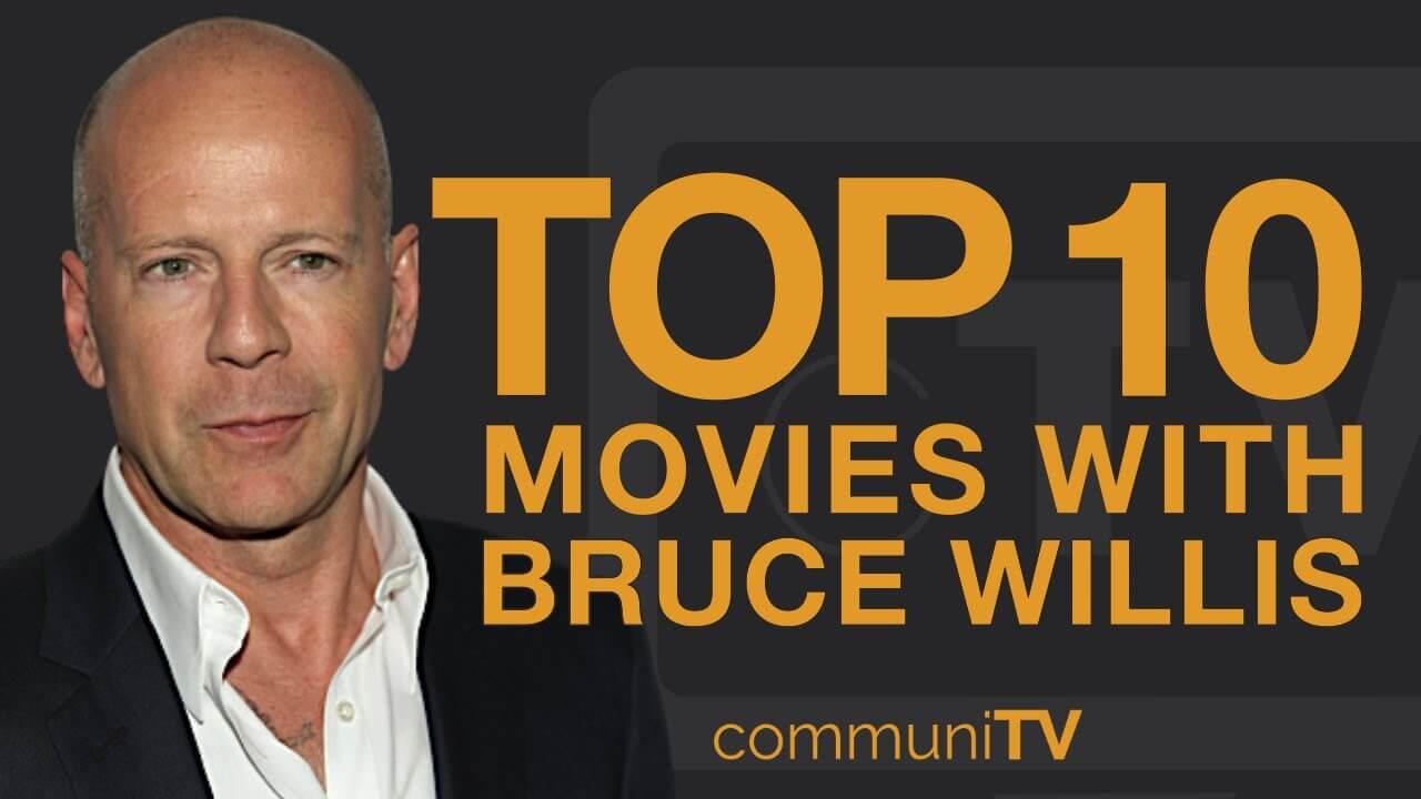 Unstoppable Action: 10 Must Watch Films of Bruce Willis