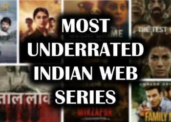 10 Most Underrated Indian Web Series that should be on your watchlist