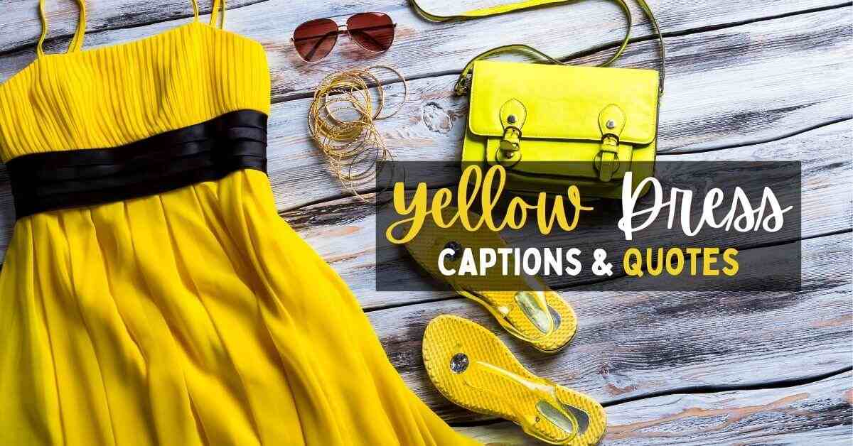100+ Yellow Dress Captions for Instagram + Free AI Caption Generator |  HIX.AI