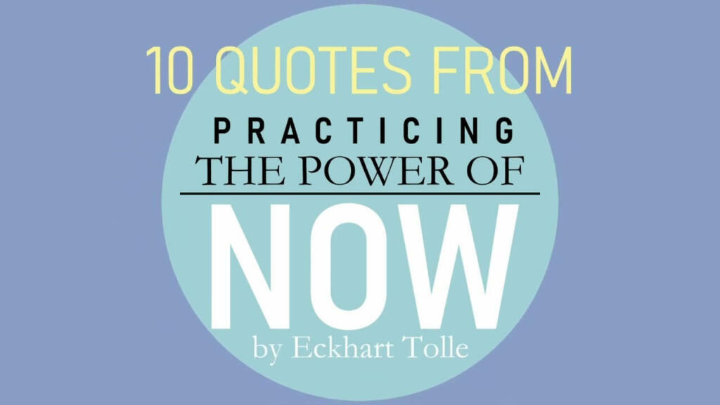 Power Of Now Quotes