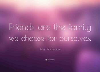 Friends Become Family Quotes