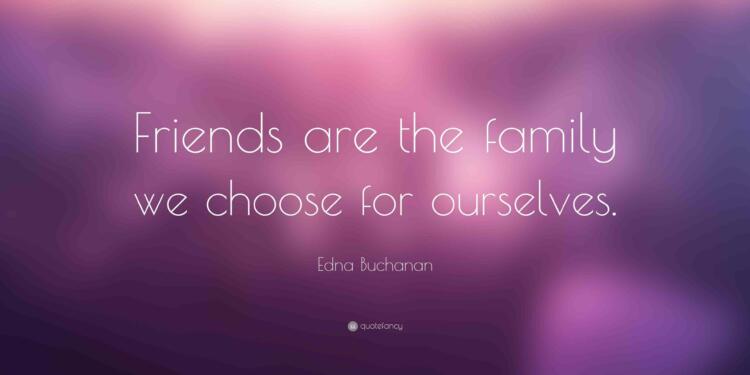 Friends Become Family Quotes