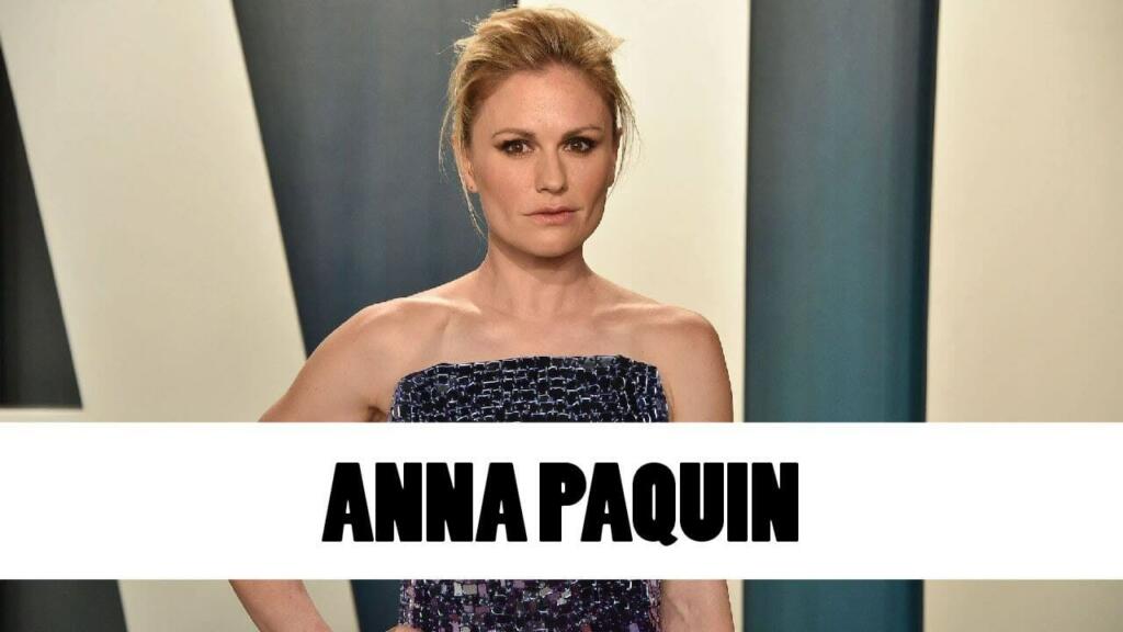 Anna Paquin Films to Watch