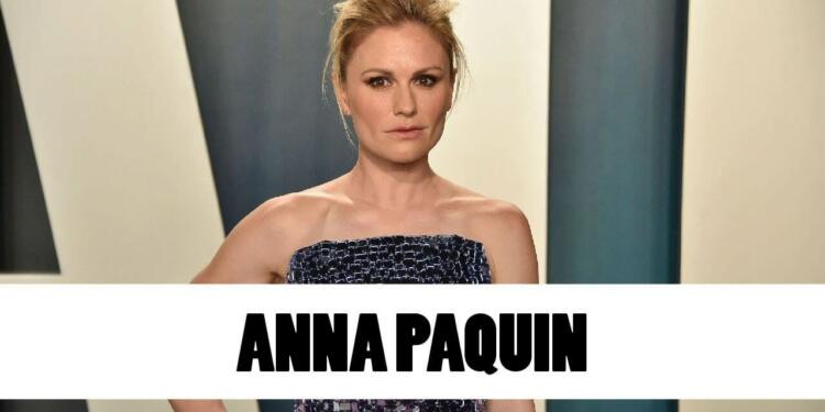 Anna Paquin Films to Watch