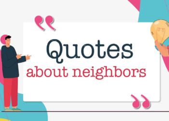 Neighbor Quotes