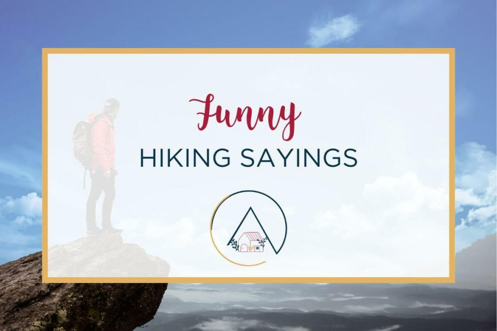 Funny Hiking Quotes