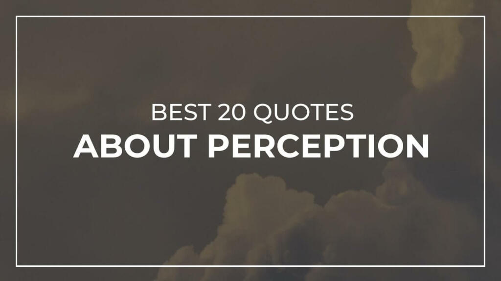 Perception Quotes