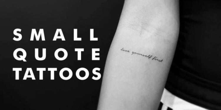75+ Inspirational Short Tattoo Quotes For Girls & Boys