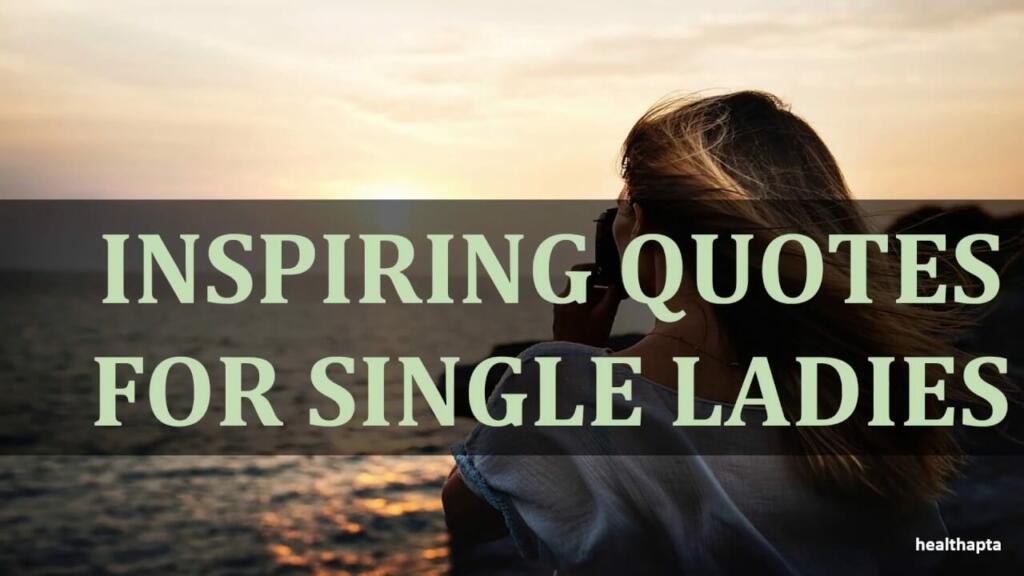- single women quotes