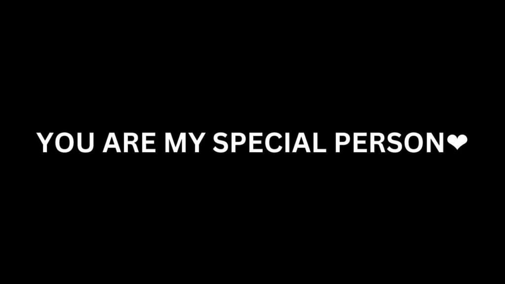 Quotes About a Special Person