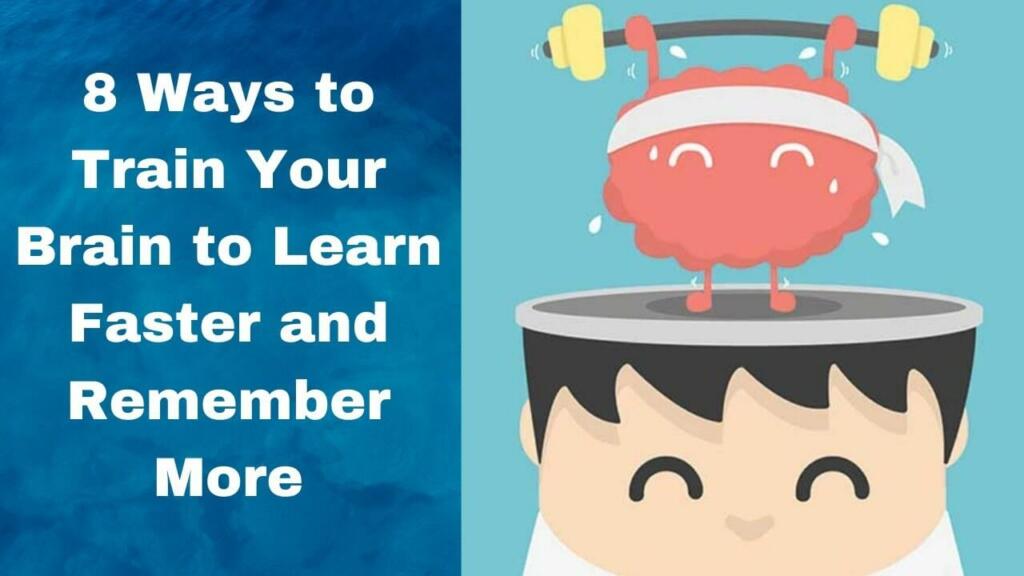 8 Easy Ways to Train Your Brain