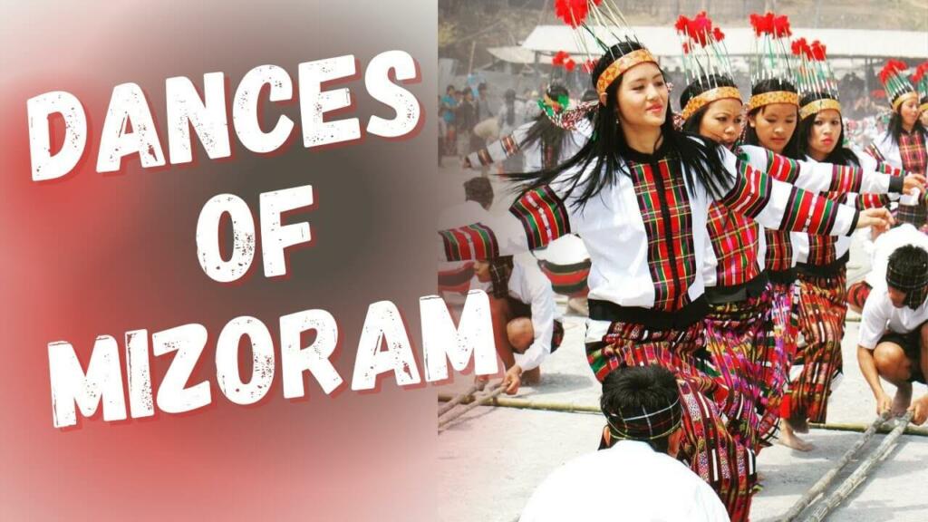 Dance Forms in Mizoram