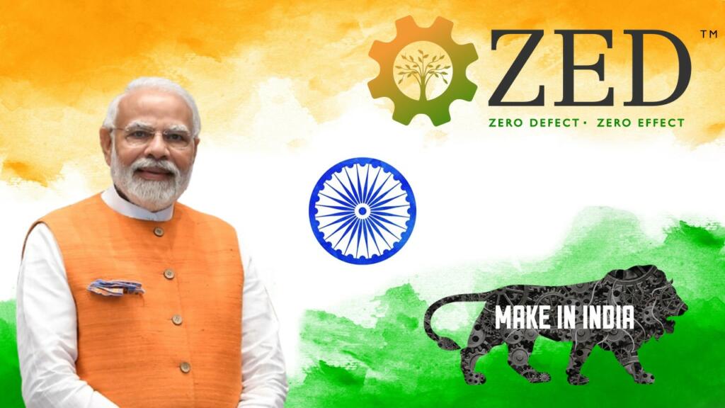 ZED Scheme Make In India Quality Manufacturing