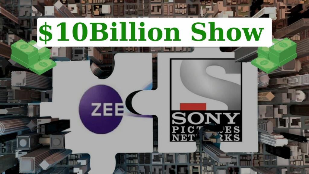 Zee, Sony, 10 billion dollar deal, Media, Merger, Stocks
