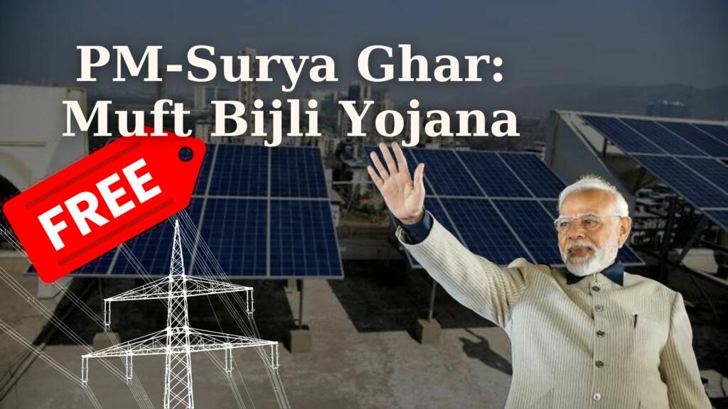 Solar Energy, Free Electricity, Government Scheme, PM Surya Ghar, Sustainability