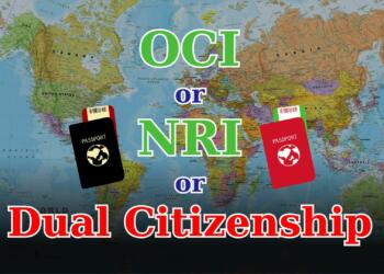 OCI, Dual Citizenship, NRI, India, Nationality