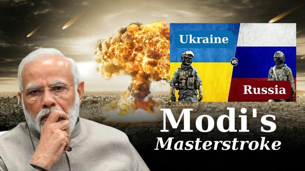 India Diplomacy, Russia Ukraine Conflict, Modi Leadership, Nuclear Crisis