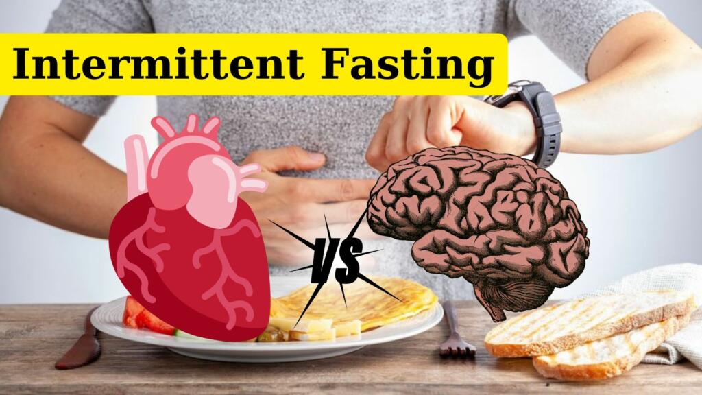 Intermittent Fasting, Brain, Heart, Health