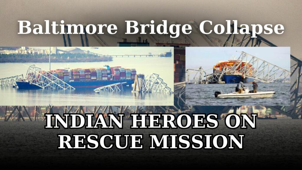 Baltimore Bridge Collapse, US, State Of Emergency, Tragedy, Indian Heroes, Rescue Mission