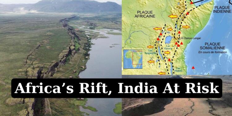 Africa Rift, India at Risk, Collision