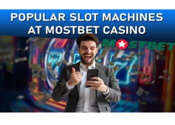 Popular Slot Machines at Mostbet Casino: the Top Slots of Choice in Bangladesh
