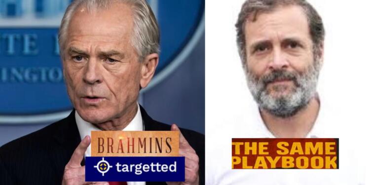 ‘Brahmins Profiteering’ Peter Navarro’s Remark, A Caste Card Straight Out of Rahul Gandhi’s Playbook