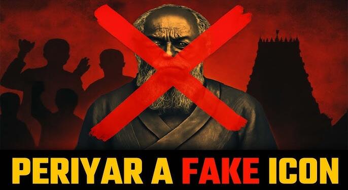 Periyar and the False Glorification of Dravidian Ideology: How E.V. Ramasamy Betrayed Tamil and Tamil Nadu?