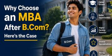 Why Choose an MBA After B.Com? Here’s the Case